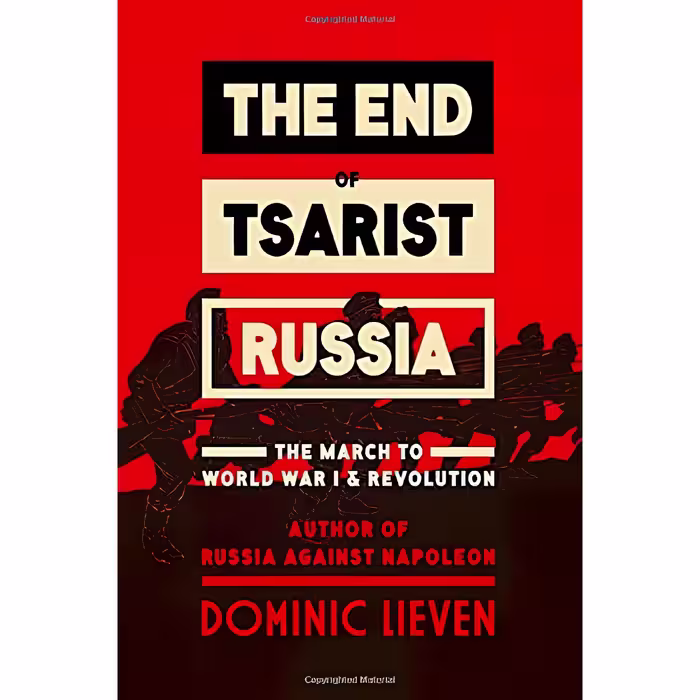 کتاب The End of Tsarist Russia اثر Dominic Lieven انتشارات Viking