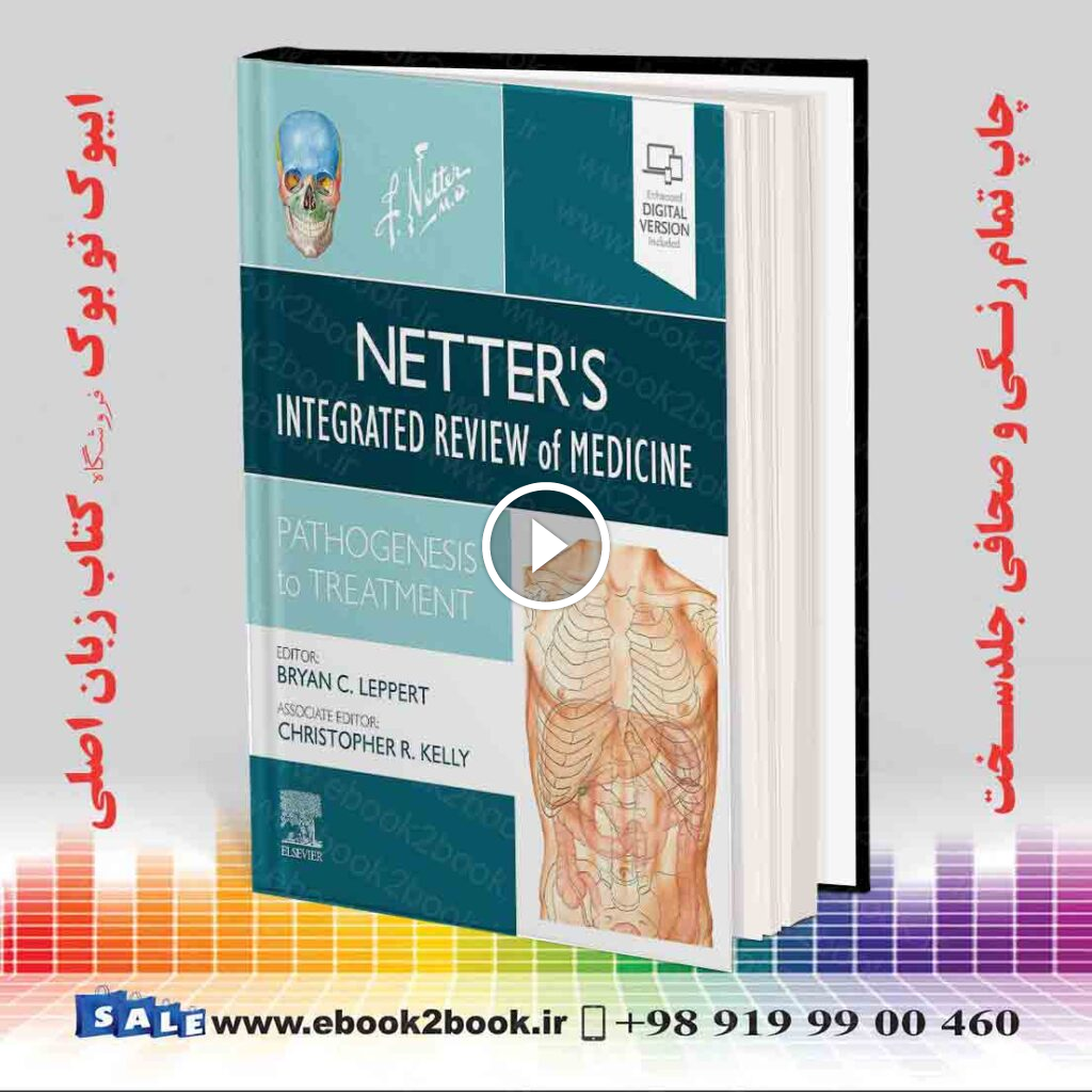 Netter’s Integrated Review of Medicine: Pathogenesis to Treatment