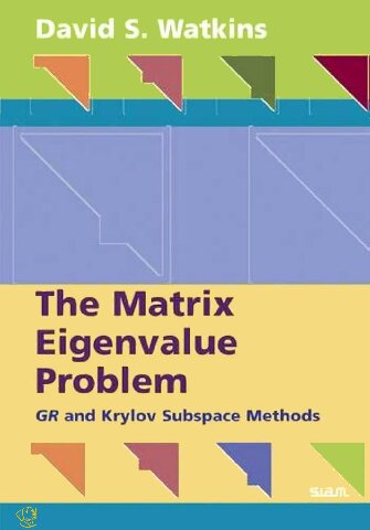 خرید و دانلود نسخه کامل کتاب The Matrix Eigenvalue Problem. GR and Krylov Subspace Methods