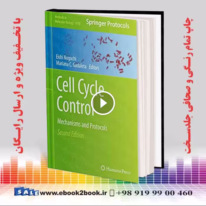 Cell Cycle Control: Mechanisms and Protocols 2nd Edition