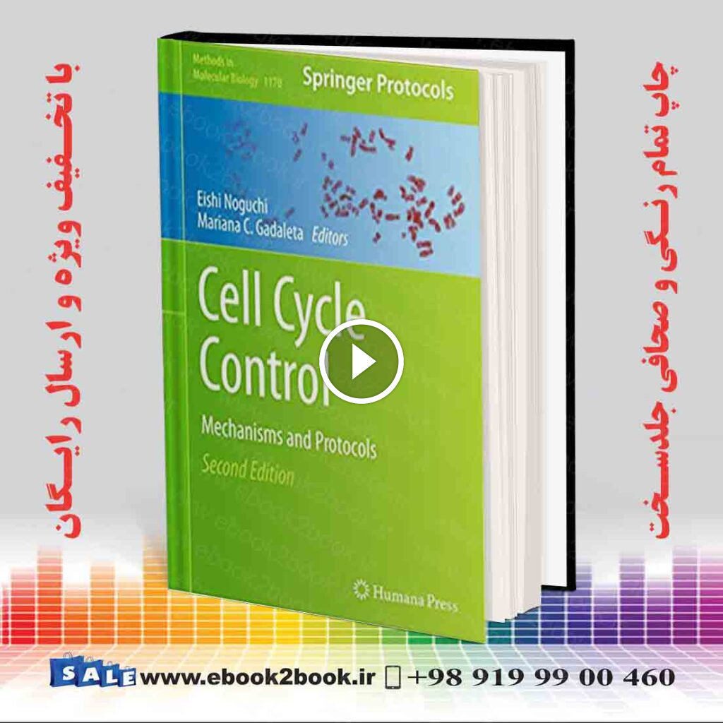 Cell Cycle Control: Mechanisms and Protocols 2nd Edition