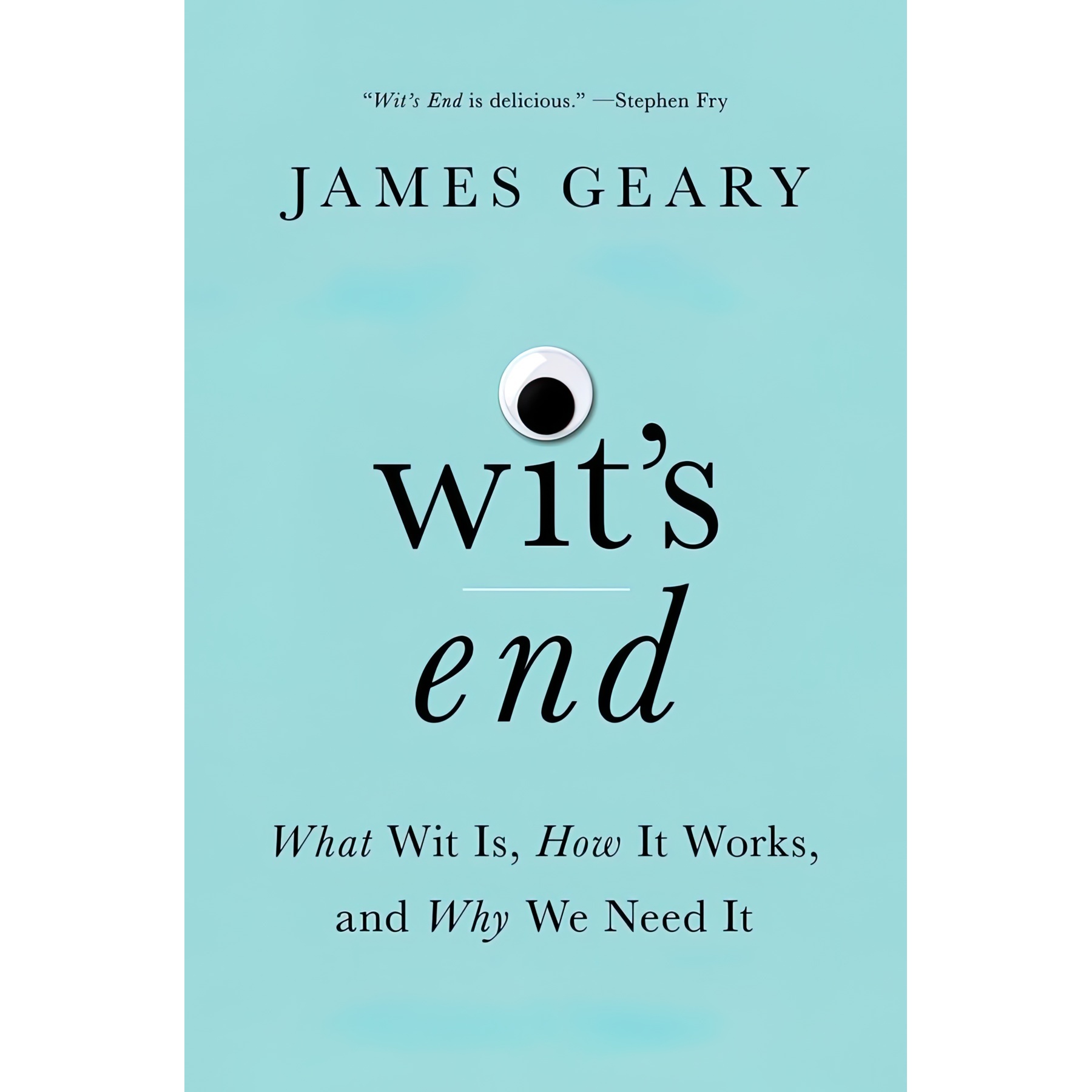 کتاب Wits End اثر James Geary انتشارات W. W. Norton and Company