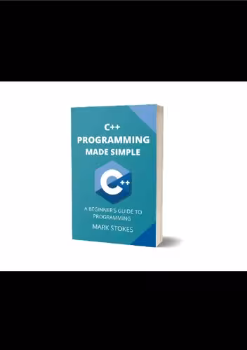 خرید و دانلود نسخه کامل کتاب C   Programming Made Simple: A Beginner's Guide to Programming