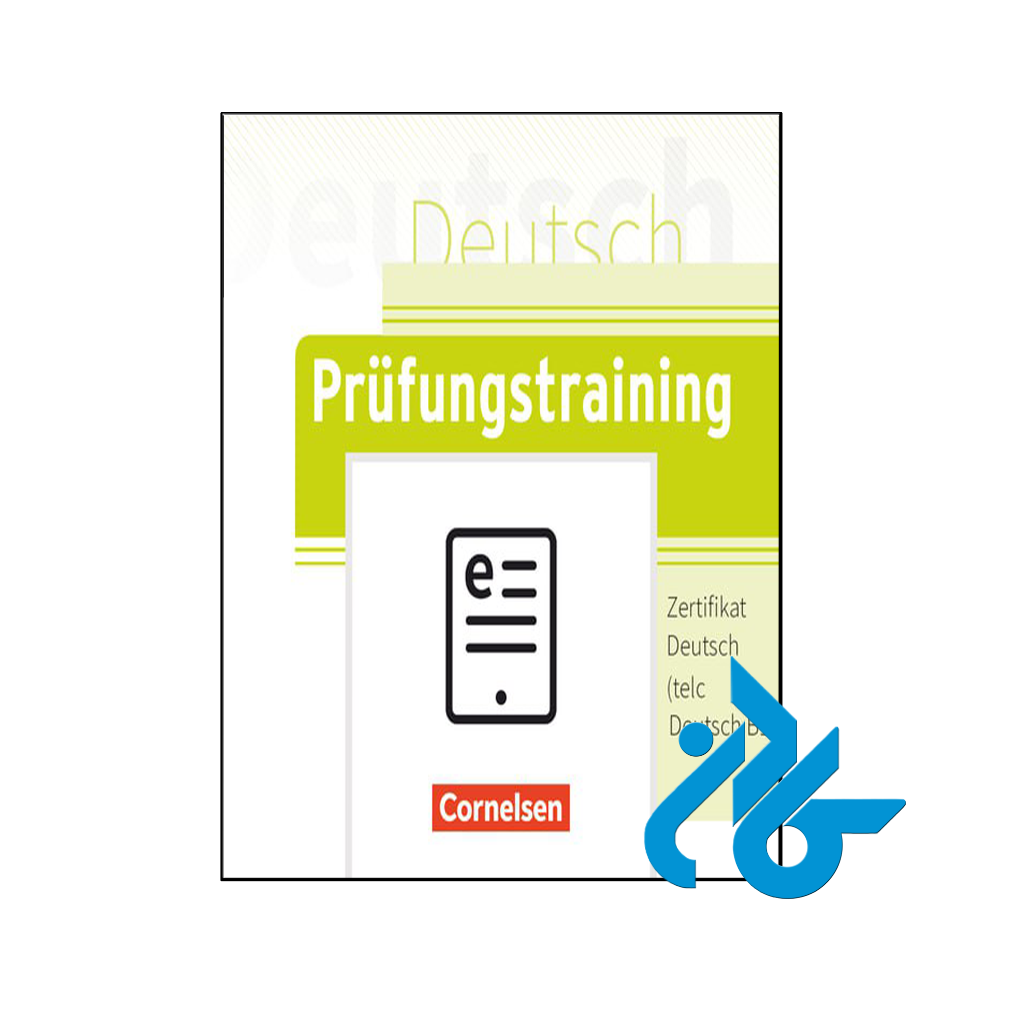 کتاب Prufungstraining Zertifikat Deutsch telc Deutsch B1