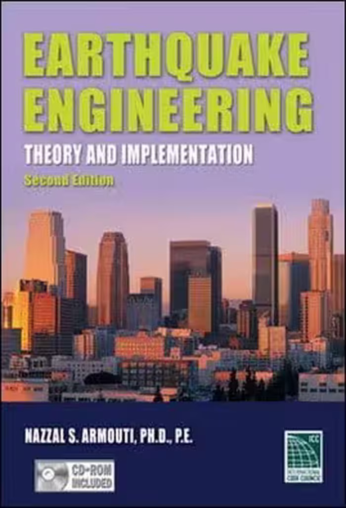 󾕇 Armouti N., Earthquake Engineering - Theory &amp; Implementation, 2nd ed, 2006 - دانلود کتاب های دانشگاهی