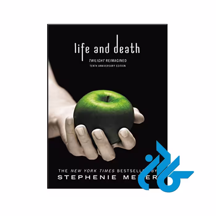 کتاب Life and Death – Twilight Saga 5