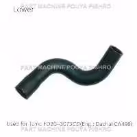 شیلنگ رادیاتور لیفتراک تی سی ام مدل Tcm FD20~30T3CD Eng.: Dachai CA498