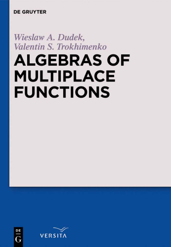 خرید و دانلود نسخه کامل کتاب Algebras of Multiplace Functions