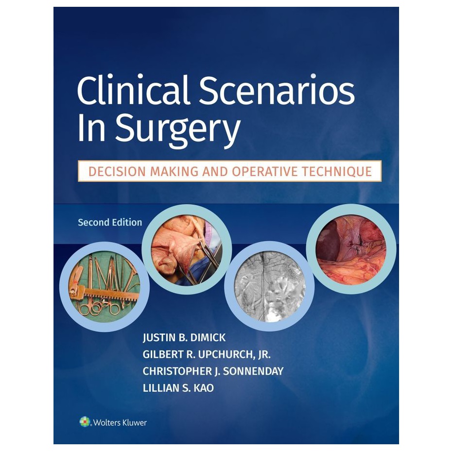 کتاب Clinical Scenarios in Surgery اثر Justin B Dimick Gilbert R Upchurch Jr انتشارات Wolters Kluwer
