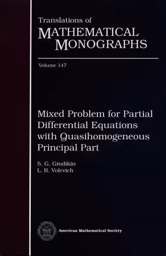 خرید و دانلود نسخه کامل کتاب Mixed Problem for Partial Differential Equations with Quasihomogeneous Principal Part