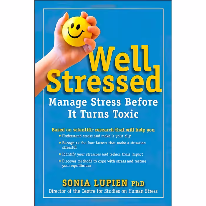 کتاب Well Stressed اثر Sonia Lupien انتشارات Wiley