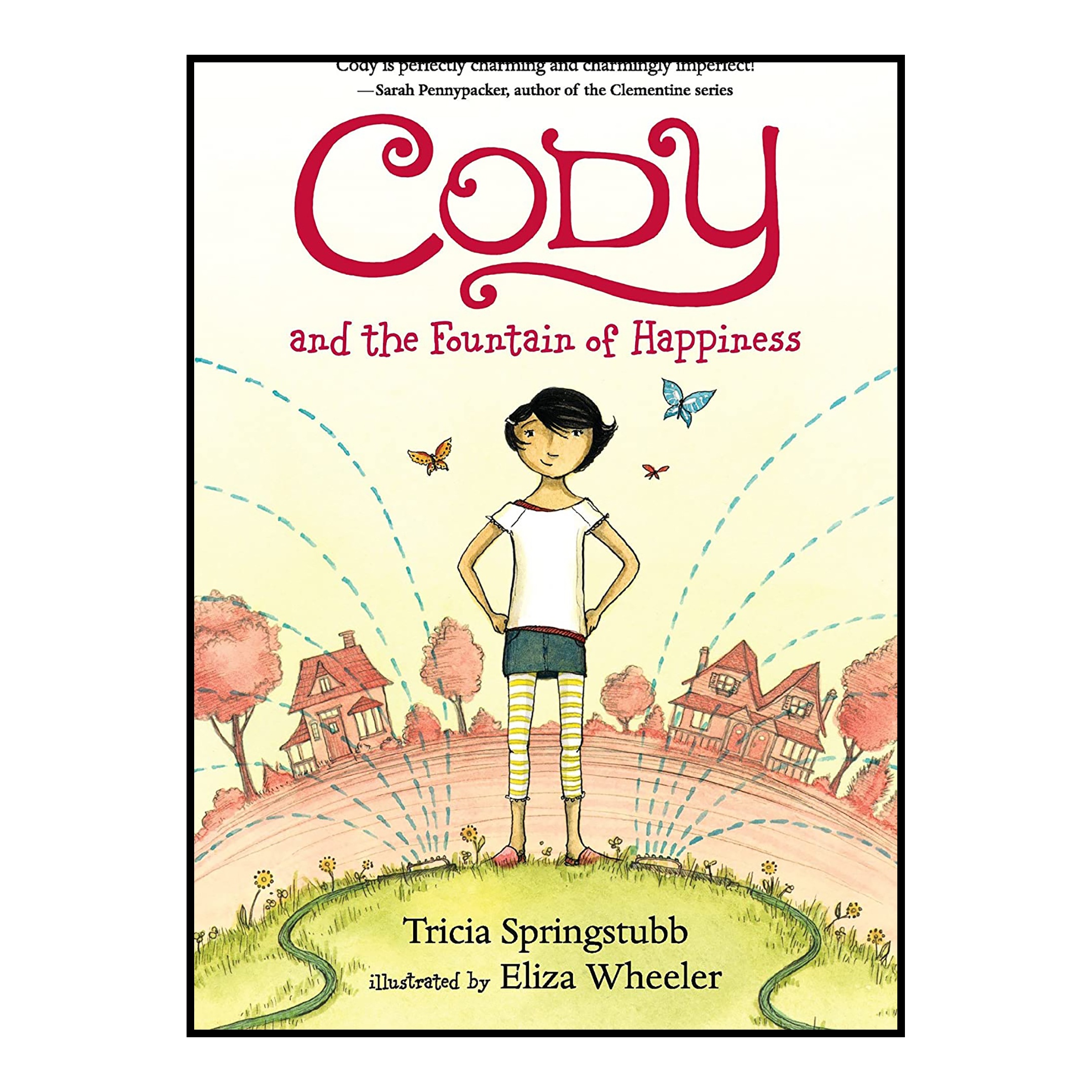 کتاب Cody and the Fountain of Happiness اثر Tricia Springstubb and Eliza Wheeler انتشارات Candlewick