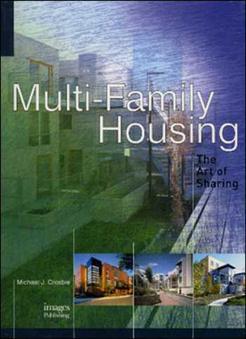  دانلود کتاب Multi Family Housing - The Art Of Sharing - دانلود کتاب های دانشگاهی