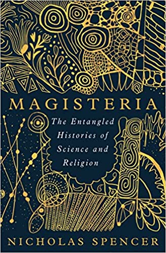 خرید و دانلود نسخه کامل کتاب Magisteria: The Entangled Histories of Science & Religion - Pdf