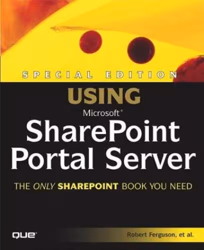 خرید و دانلود نسخه کامل کتاب Special Edition Using Microsoft SharePoint Portal Server