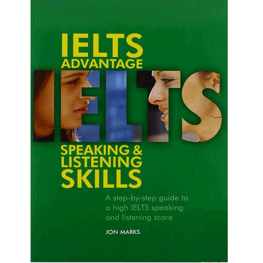 کتاب IELTS Advantage Speaking And Listening Skills اثر Jon Marks انتشارات دلتا