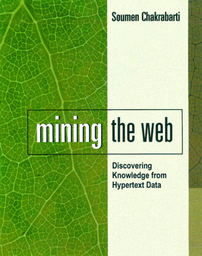 خرید و دانلود نسخه کامل کتاب Mining the Web: Discovering Knowledge from Hypertext Data