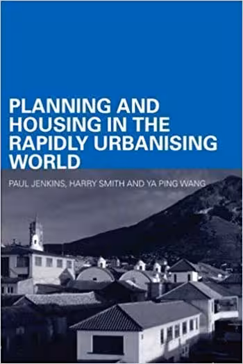 󾕇 دانلود کتاب Planning and Housing in the Rapidly Urbanising World - دانلود کتاب های دانشگاهی