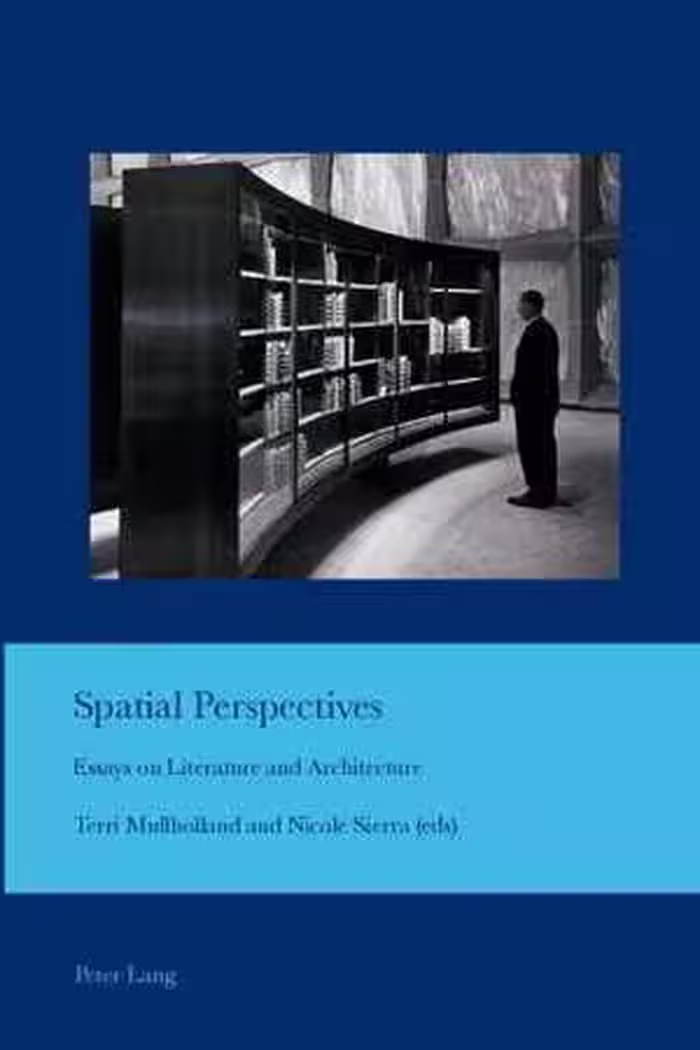 [PDF] دانلود کتاب Spatial Perspectives - Essays On Literature And Architecture, 2015