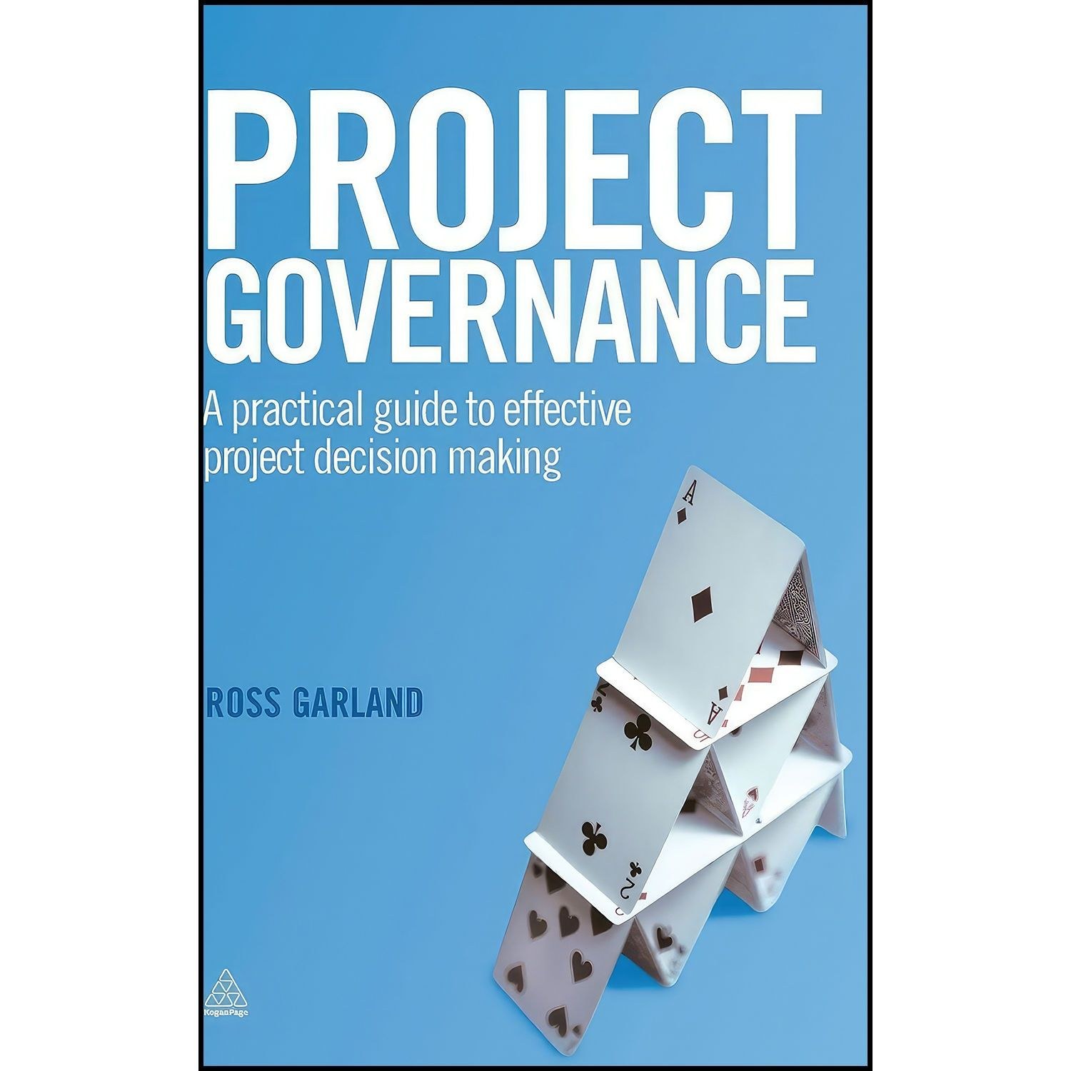 کتاب زبان اصلی Project Governance اثر Ross Garland