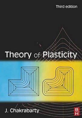  J. Chakrabarty, Theory of Plasticity, 3rd ed, 2006 - دانلود کتاب های دانشگاهی