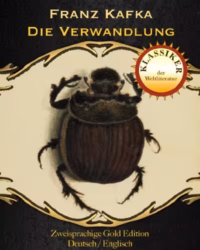 خرید و دانلود نسخه کامل کتاب Die Verwandlung - Metamorphosis (Zweisprachige Gold Edition (Deutsch / Englisch)) (German Edition)