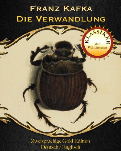 خرید و دانلود نسخه کامل کتاب Die Verwandlung - Metamorphosis (Zweisprachige Gold Edition (Deutsch / Englisch)) (German Edition)