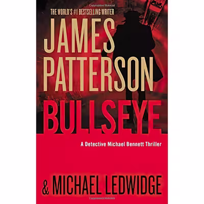 کتاب Bullseye اثر James Patterson and Michael Ledwidge انتشارات Grand Central Publishing