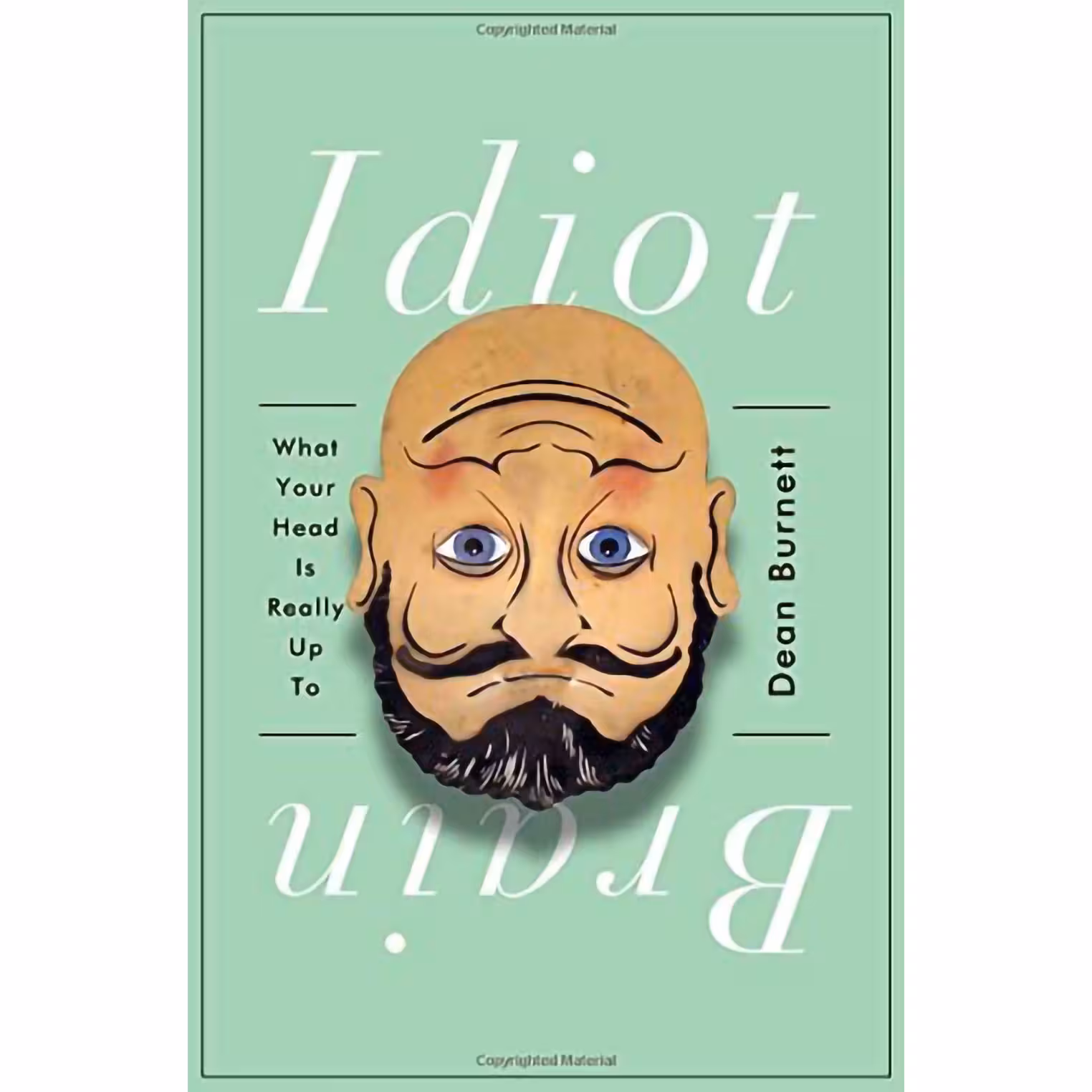 کتاب Idiot Brain اثر Dean Burnett انتشارات W. W. Norton &amp; Company