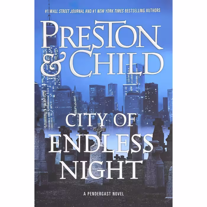 کتاب City of Endless Night اثر Douglas Preston and Lincoln Child انتشارات Grand Central Publishing