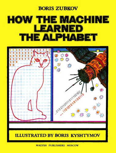 خرید و دانلود نسخه کامل کتاب How the Machine Learned the Alphabet