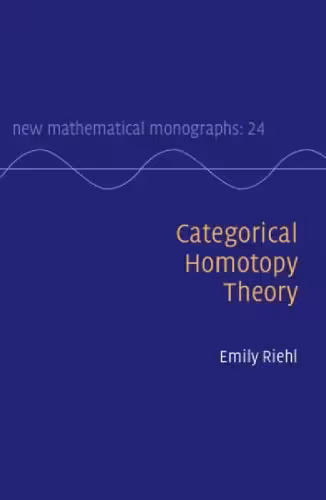 خرید و دانلود نسخه کامل کتاب Categorical Homotopy Theory