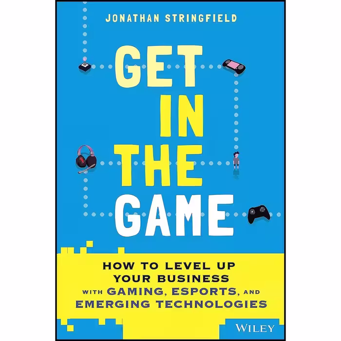 کتاب زبان اصلی Get in the Game اثر Jonathan Stringfield