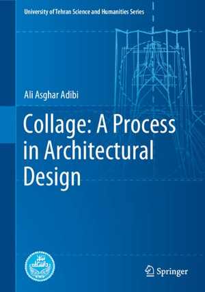 [PDF] دانلود کتاب Collage - A Process In Architectural Design, 2021