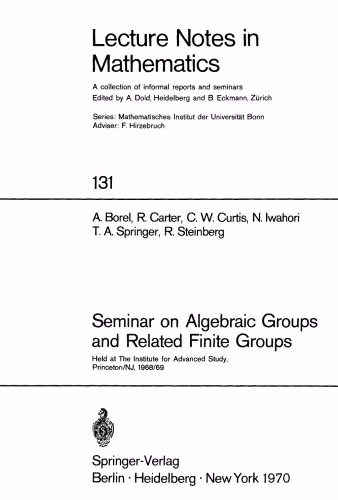 خرید و دانلود نسخه کامل کتاب Seminar on Algebraic Groups and Related Finite Groups