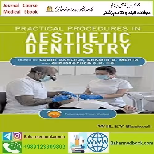 Practical Procedures in Aesthetic Dentistry 2017 TRUE PDF p