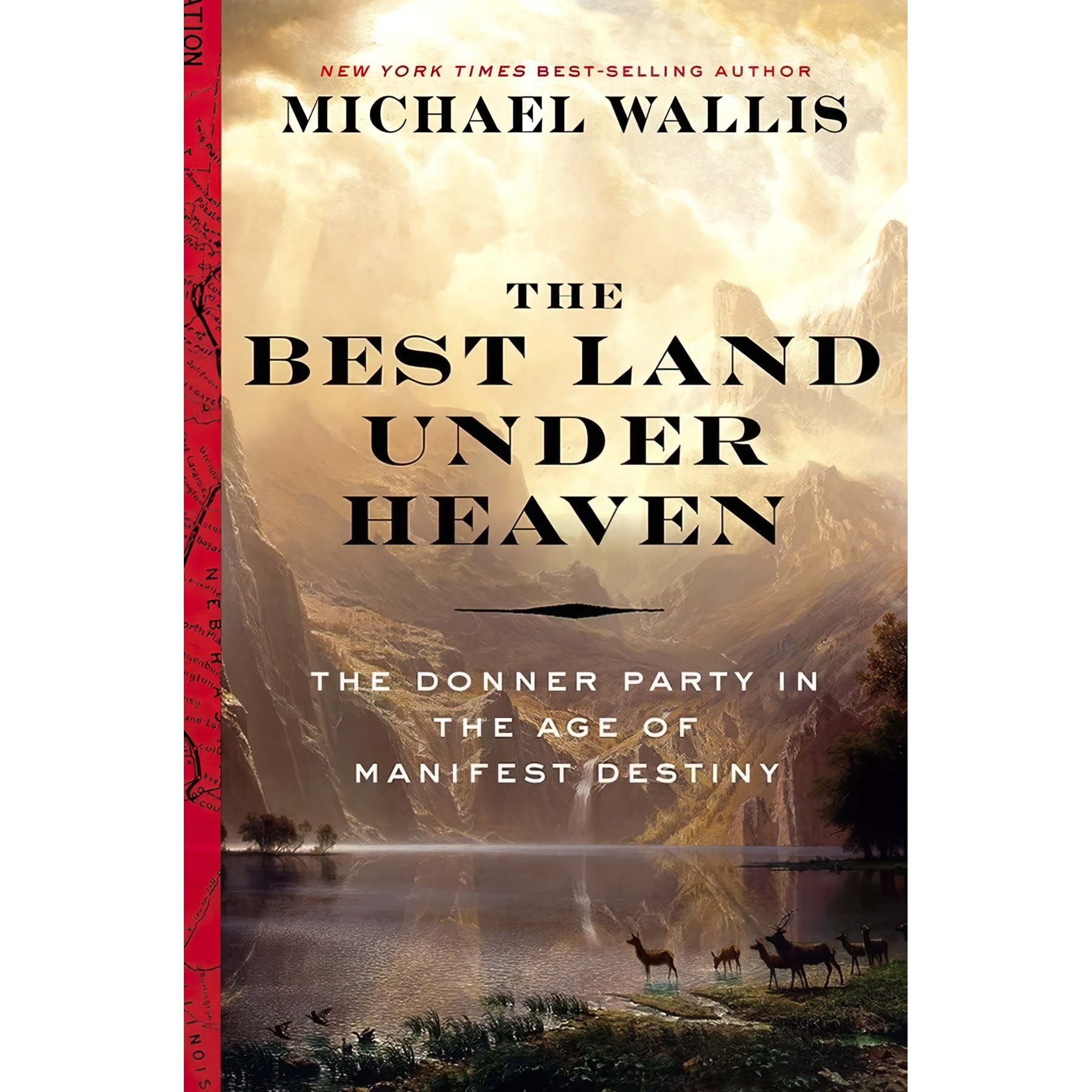 کتاب The Best Land Under Heaven اثر Michael Wallis انتشارات Liveright