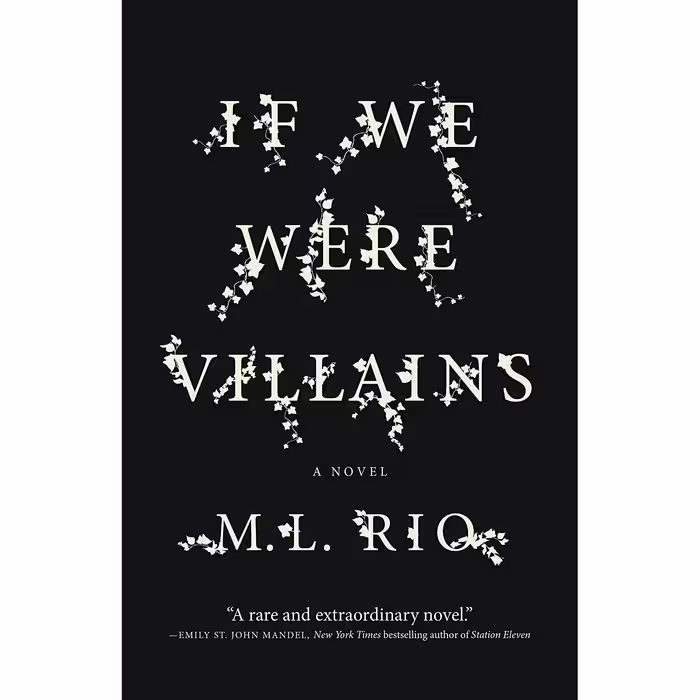 کتاب If We Were Villains اثر M. L. Rio انتشارات تازه ها