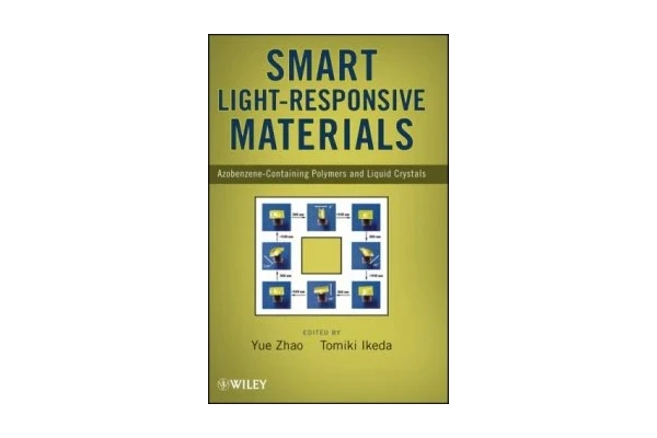 Smart Light-Responsive Materials: Azobenzene-Containing Polymers and Liquid Crystals-کتاب انگلیسی - کتابخانه مجازی واتیکان