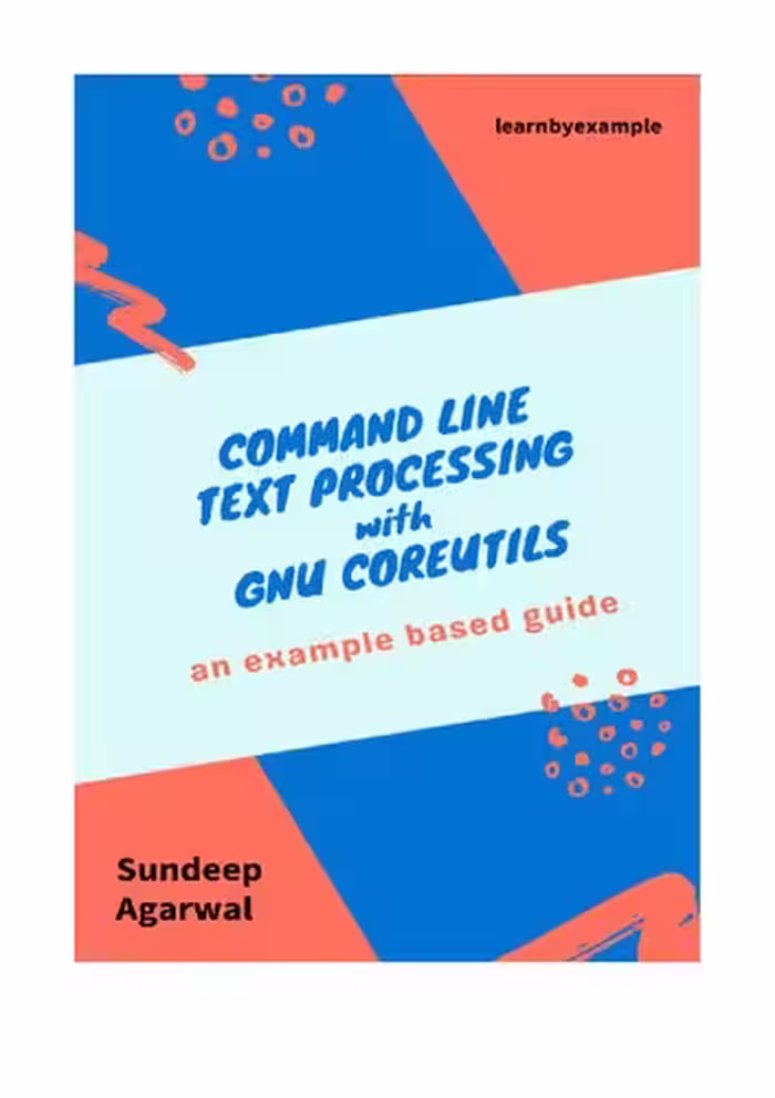 خرید و دانلود نسخه کامل کتاب Command line text processing with GNU Coreutils