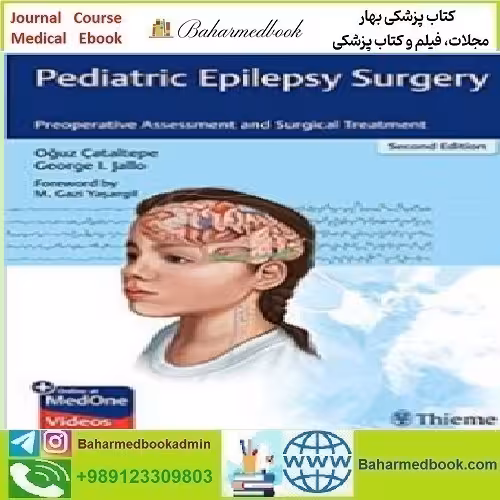 Pediatric Epilepsy Surgery Preoperative Assessment and Surgic