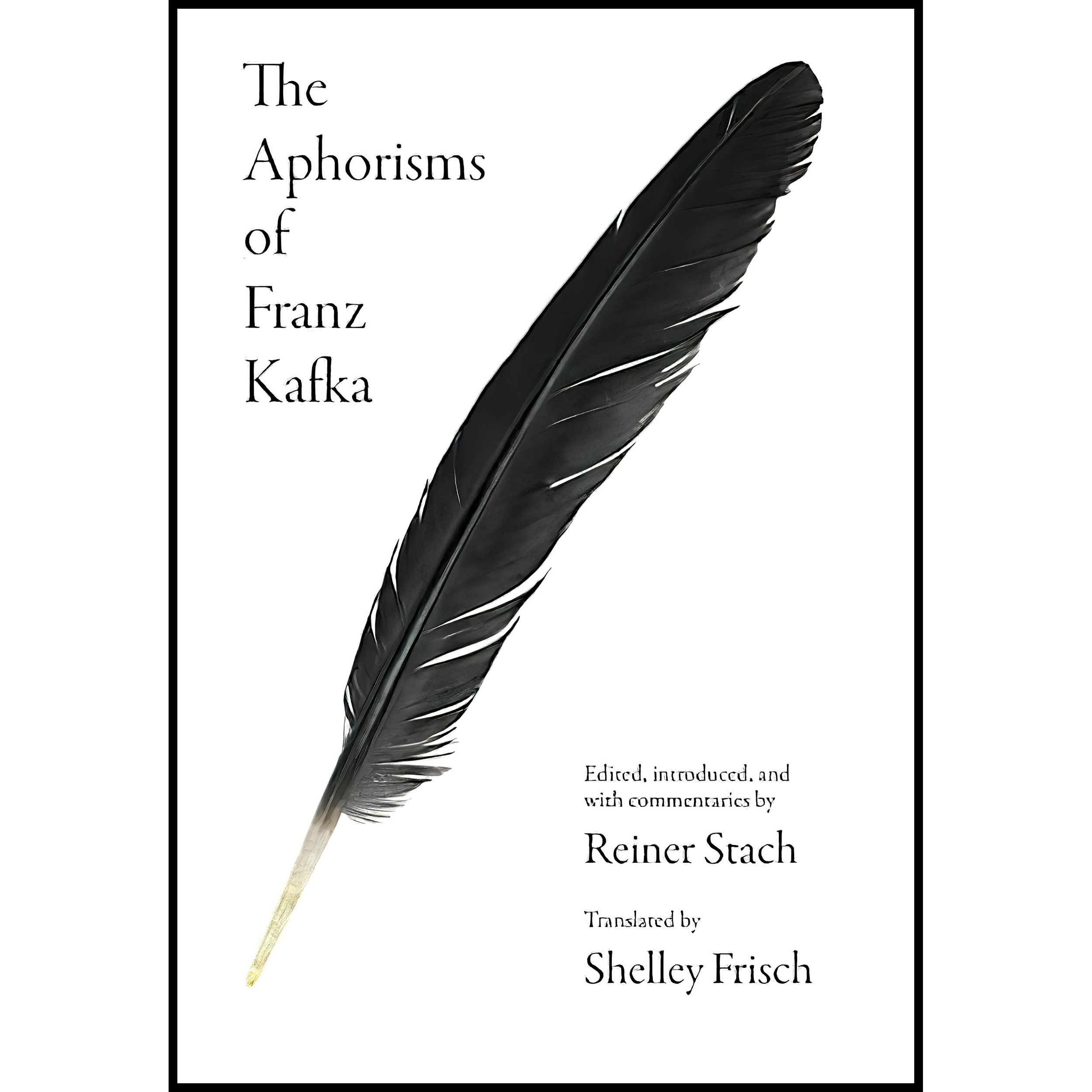کتاب The Aphorisms of Franz Kafka اثر جمعی از نویسندگان انتشارات Princeton University Press