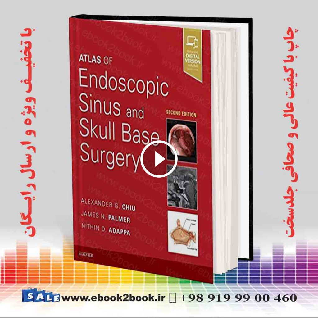 Atlas of Endoscopic Sinus and Skull Base Surgery 2nd Edition