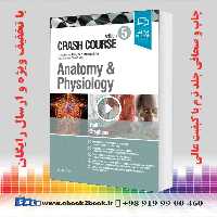 Crash Course Anatomy and Physiology 5th Edition