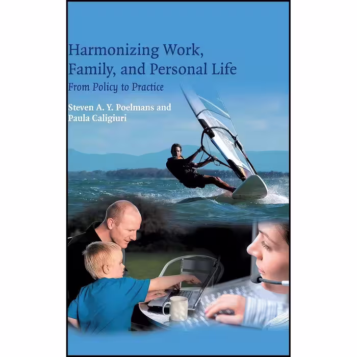 کتاب زبان اصلی Harmonizing Work  Family  and Personal Life