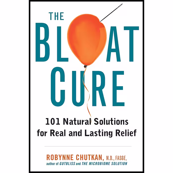 کتاب The Bloat Cure اثر Dr. Robynne Chutkan M.D انتشارات Avery