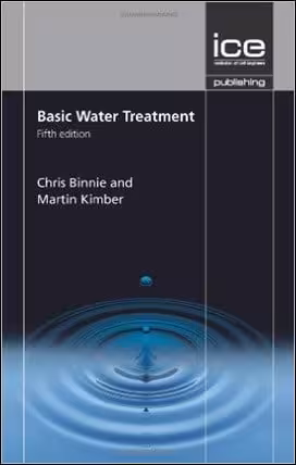 󾕇 Binnie C., Basic Water Treatment, 5th ed, 2013 - دانلود کتاب های دانشگاهی