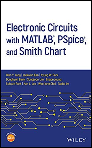  دانلود کتاب Electronic Circuits With Matlab, Pspice, And Smith Chart, 2020 - دانلود کتاب های دانشگاهی