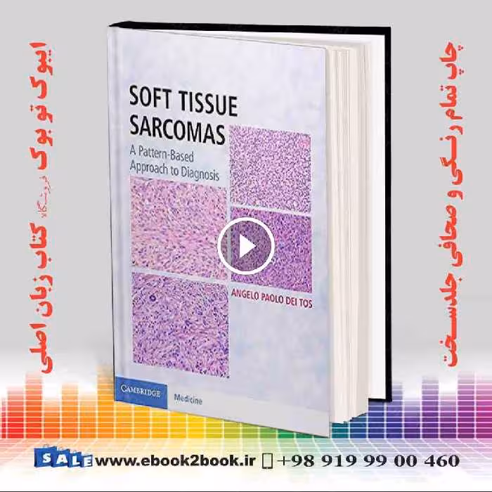 Soft Tissue Sarcomas A Pattern-Based Approach to Diagnosis