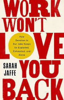 WORK WONT LOVE YOU BACK | مرکز فرهنگی آبی